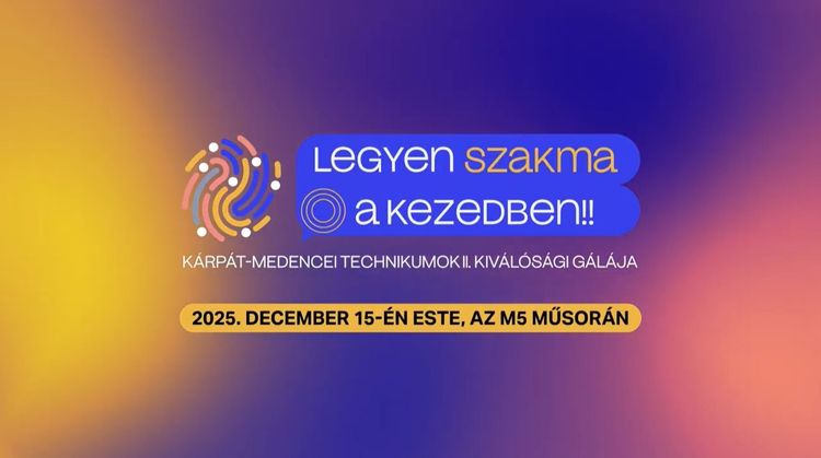 Kárpát-medencei Technikumok II. Kiválósági Gálája